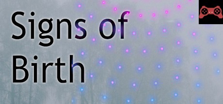 Signs of Birth System Requirements