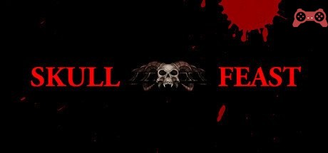 SKULL FEAST System Requirements