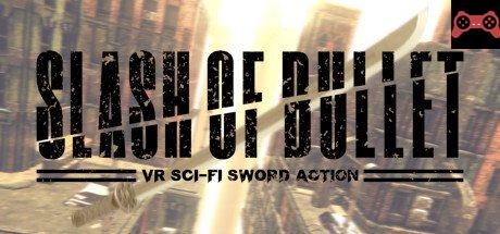 SLASH OF BULLET System Requirements