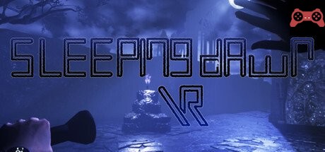 Sleeping Dawn VR System Requirements