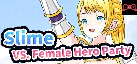 Slime VS. Female Hero Party System Requirements