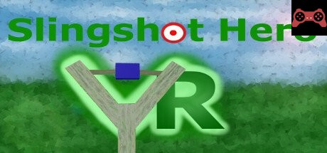 Slingshot Hero VR System Requirements