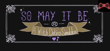 So May It Be: A Witch Dating Simulator System Requirements