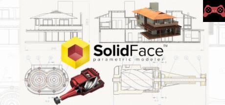 SolidFace Parametric CAD Modeler 2D/3D System Requirements