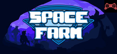 Space Farm System Requirements
