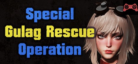 Special Gulag Rescue Operation System Requirements