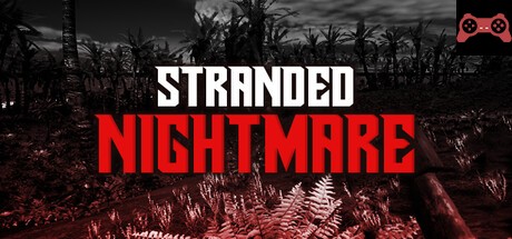 Stranded Nightmare System Requirements