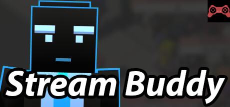 Stream Buddy System Requirements