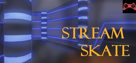 Stream Skate System Requirements
