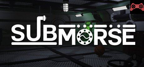 Submorse System Requirements