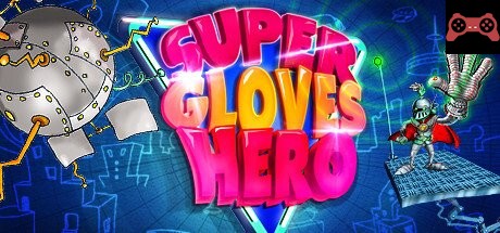 Super Gloves Hero System Requirements