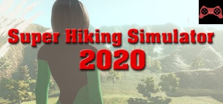 Super Hiking Simulator 2020 System Requirements