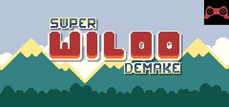 Super Wiloo Demake System Requirements