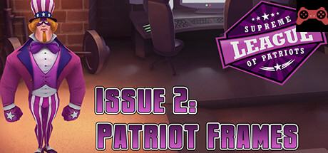Supreme League of Patriots - Episode 2: Patriot Frames System Requirements
