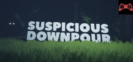 Suspicious Downpour System Requirements
