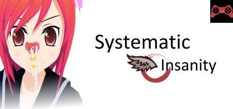 Systematic Insanity System Requirements
