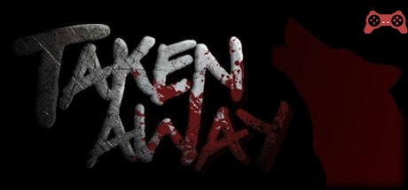 Taken Away System Requirements