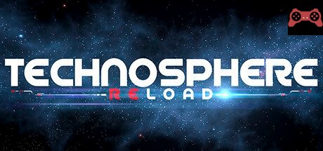 TECHNOSPHERE RELOAD System Requirements