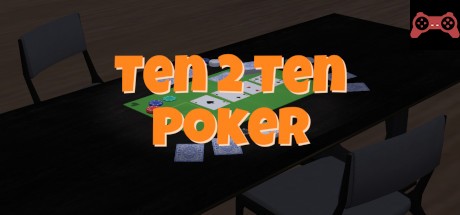 Ten 2 Ten Poker System Requirements