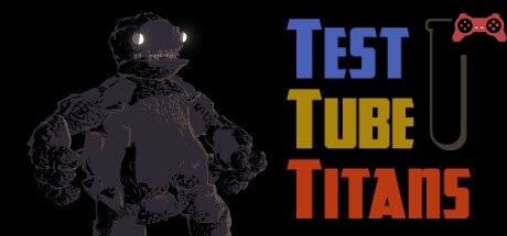 Test Tube Titans System Requirements