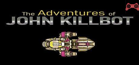 The Adventures of John Killbot System Requirements