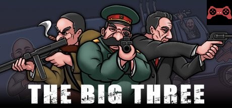 The Big Three System Requirements