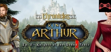 The Chronicles of King Arthur: Episode 2 - Knights of the Round Table System Requirements