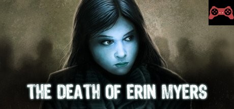 The Death of Erin Myers System Requirements