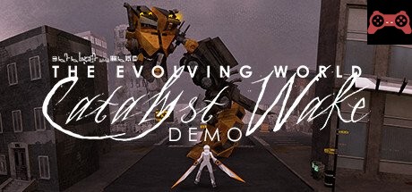 The Evolving World: Catalyst Wake Demo System Requirements