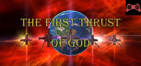 The first thrust of God System Requirements