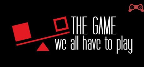The Game We All Have To Play System Requirements