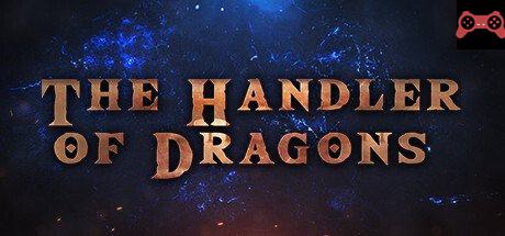 The Handler of Dragons System Requirements