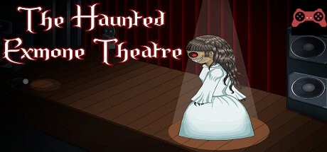 The Haunted Exmone Theatre System Requirements