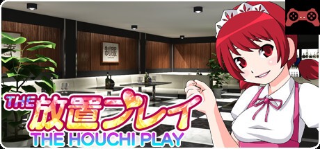 THE HOUCHI PLAY -THE 放置プレイ- System Requirements