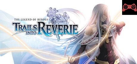 The Legend of Heroes: Trails into Reverie System Requirements