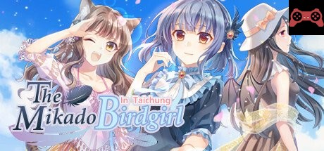 The Mikado Birdgirl in Taichung System Requirements