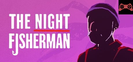 The Night Fisherman System Requirements
