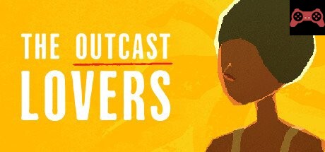 The Outcast Lovers System Requirements