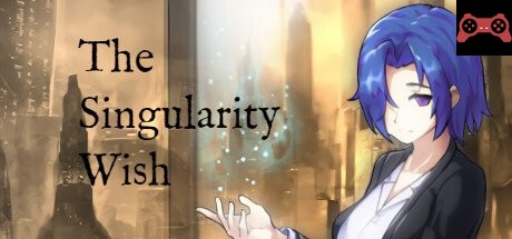 The Singularity Wish System Requirements