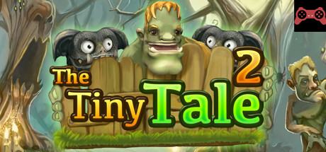 The Tiny Tale 2 System Requirements