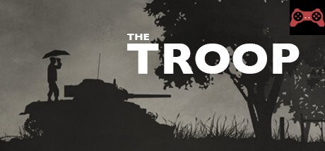 The Troop System Requirements