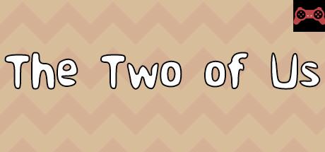 The Two of Us System Requirements