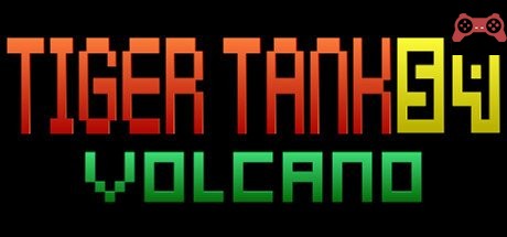Tiger Tank 59 â… Volcano System Requirements