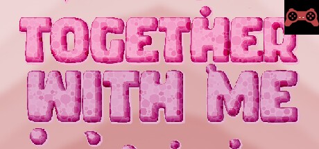 Together With Me System Requirements