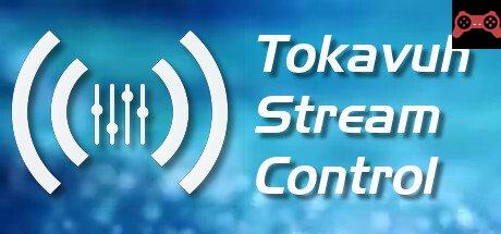 Tokavuh Stream Control System Requirements
