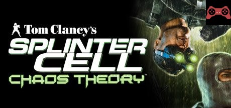Tom Clancy's Splinter Cell Chaos Theory System Requirements