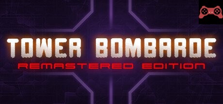 Tower Bombarde System Requirements