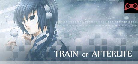 Train of Afterlife System Requirements