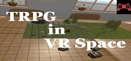 TRPG in VR Space System Requirements