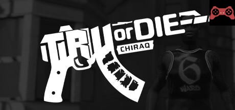 Tru Or Die: Chiraq System Requirements